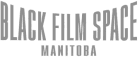 Black Film Space Manitoba